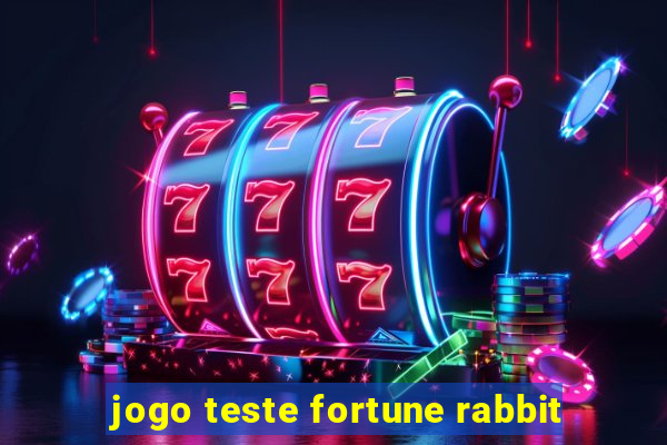 jogo teste fortune rabbit